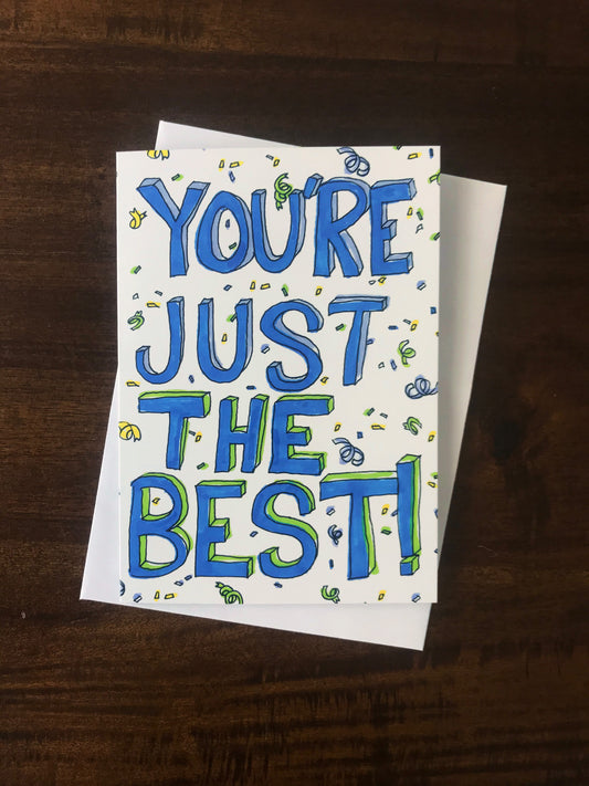 You're Just The Best!